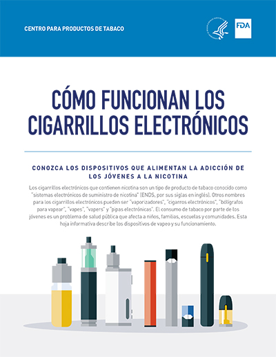 Cómo la FDA regula los cigarrillos electrónicos hoja informative