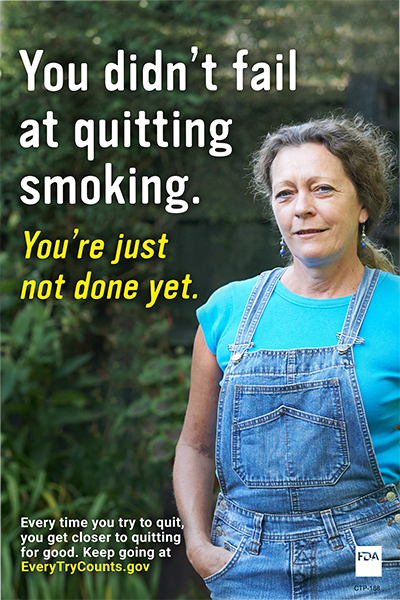 Poster titled You didn't fail at quitting smoking. You're just not done yet.