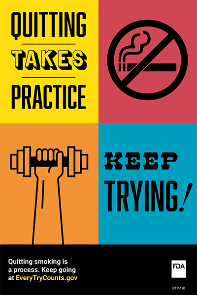 Poster titled Quitting Takes Practice, Keep Trying!