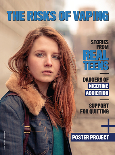 A four-page magazine created for middle and high school students. The magazine educates youth about the health consequences of vaping and nicotine addiction.