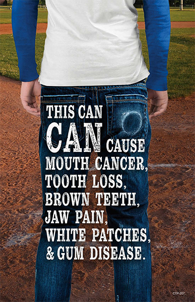 A poster that communicates dip can cause mouth cancer.