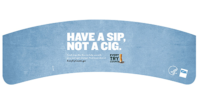 This coffee sleeve informs adult smokers that taking small steps to quit helps them to build skills and have a greater chance of being successful on their next quit attempt. Fits 10-20oz sized coffee cups.