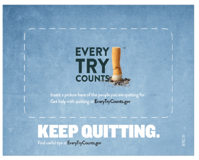 This frame magnet encourages adult smokers to keep trying to quit and holds a 4x6 photo to remind smokers why they are quitting.